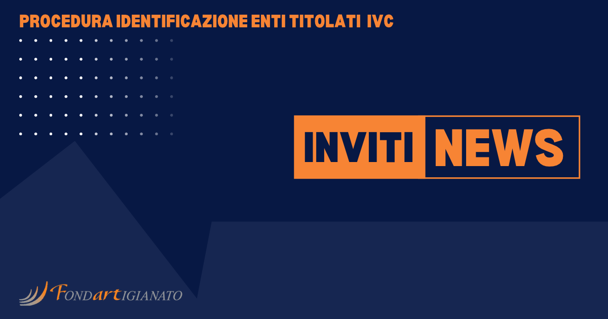 Operativa la procedura di titolazione degli Enti per i servizi IVC