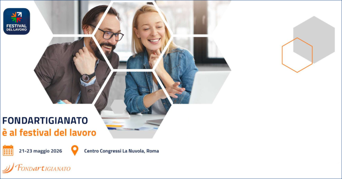 Fondartigianato al Festival Del Lavoro 2026